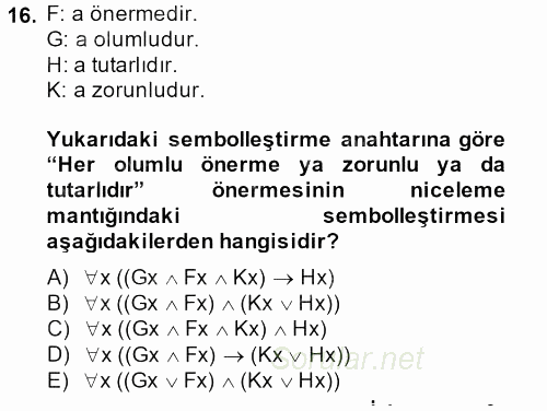 Sembolik Mantık 2014 - 2015 Dönem Sonu Sınavı 16.Soru