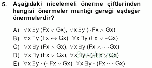 Sembolik Mantık 2014 - 2015 Dönem Sonu Sınavı 5.Soru