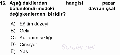 Pazarlama Yönetimi 2015 - 2016 Ara Sınavı 16.Soru
