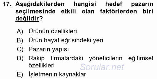 Pazarlama Yönetimi 2015 - 2016 Ara Sınavı 17.Soru
