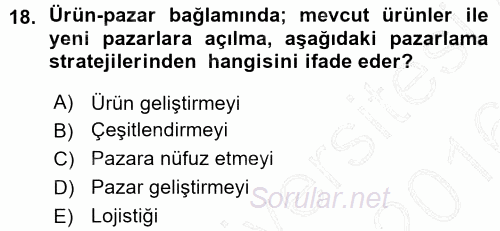 Pazarlama Yönetimi 2015 - 2016 Ara Sınavı 18.Soru