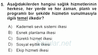 Sağlık Kurumları Yönetimi 1 2016 - 2017 Ara Sınavı 5.Soru