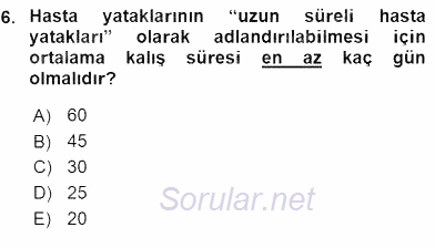 Sağlık Kurumları Yönetimi 1 2016 - 2017 Ara Sınavı 6.Soru