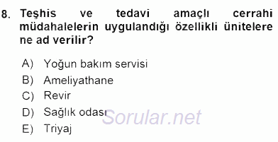 Sağlık Kurumları Yönetimi 1 2016 - 2017 Ara Sınavı 8.Soru