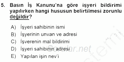 Medyada Çalışma Hayatı 2015 - 2016 Ara Sınavı 5.Soru