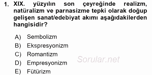Batı Edebiyatında Akımlar 2 2015 - 2016 Ara Sınavı 1.Soru