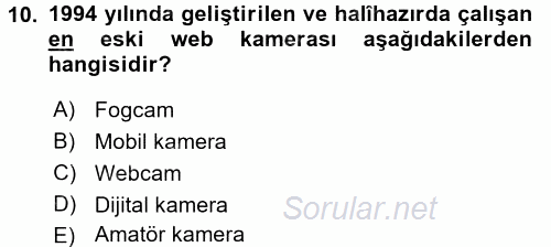 Kamera Tekniğine Giriş 2016 - 2017 3 Ders Sınavı 10.Soru