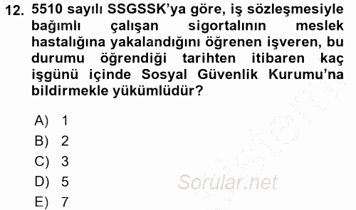 Sosyal Güvenlik Hukuku 2016 - 2017 Ara Sınavı 12.Soru