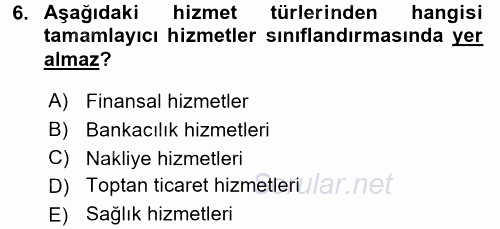 Hizmetler Ekonomisi 2015 - 2016 Ara Sınavı 6.Soru