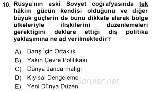 Diş Politika Analizi 2017 - 2018 Dönem Sonu Sınavı 10.Soru