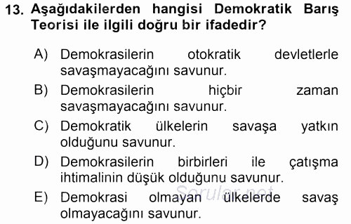 Diş Politika Analizi 2017 - 2018 Dönem Sonu Sınavı 13.Soru