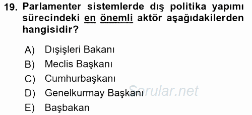 Diş Politika Analizi 2017 - 2018 Dönem Sonu Sınavı 19.Soru