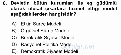 Diş Politika Analizi 2017 - 2018 Dönem Sonu Sınavı 8.Soru