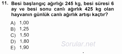 Temel Yem Bilgisi ve Hayvan Besleme 2012 - 2013 Dönem Sonu Sınavı 11.Soru