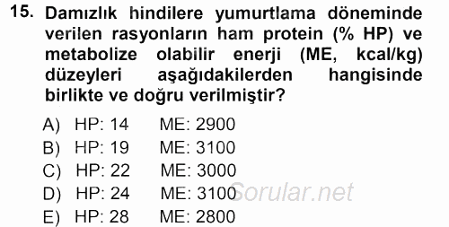 Temel Yem Bilgisi ve Hayvan Besleme 2012 - 2013 Dönem Sonu Sınavı 15.Soru