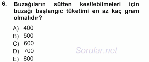 Temel Yem Bilgisi ve Hayvan Besleme 2012 - 2013 Dönem Sonu Sınavı 6.Soru