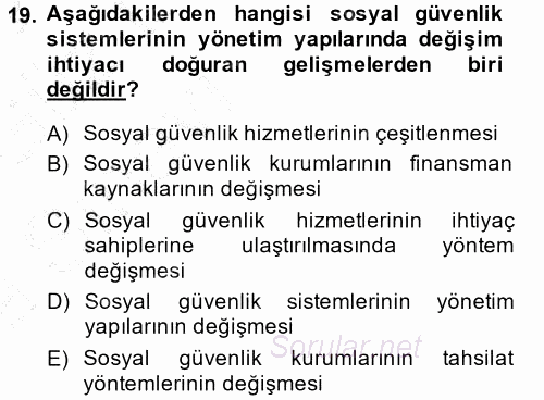 Sosyal Güvenlik 2014 - 2015 Ara Sınavı 19.Soru