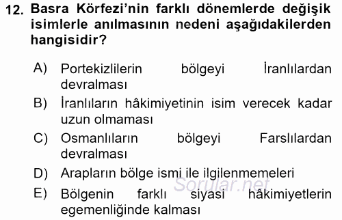 Modern Ortadoğu Tarihi 2015 - 2016 Tek Ders Sınavı 12.Soru