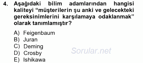Konaklama Hizmetlerinde Kalite Yönetimi 2014 - 2015 Tek Ders Sınavı 4.Soru