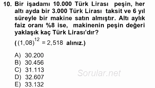 Finans Matematiği 2013 - 2014 Tek Ders Sınavı 10.Soru