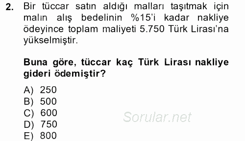 Finans Matematiği 2013 - 2014 Tek Ders Sınavı 2.Soru