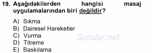 Termal ve Spa Hizmetleri 2013 - 2014 Dönem Sonu Sınavı 19.Soru