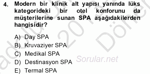 Termal ve Spa Hizmetleri 2013 - 2014 Dönem Sonu Sınavı 4.Soru