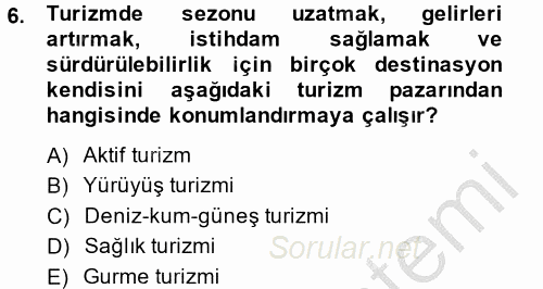 Termal ve Spa Hizmetleri 2013 - 2014 Dönem Sonu Sınavı 6.Soru