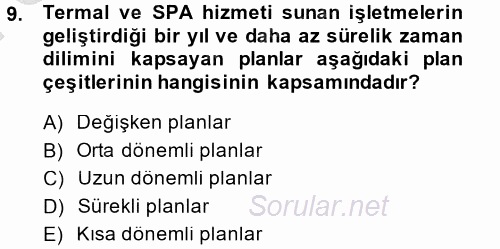 Termal ve Spa Hizmetleri 2013 - 2014 Dönem Sonu Sınavı 9.Soru