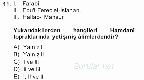 İslam Tarihi ve Medeniyeti 2 2013 - 2014 Ara Sınavı 11.Soru