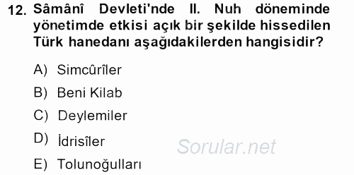 İslam Tarihi ve Medeniyeti 2 2013 - 2014 Ara Sınavı 12.Soru
