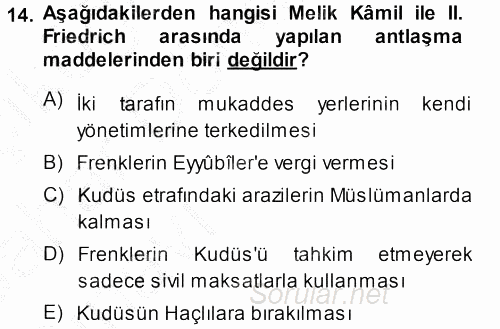 İslam Tarihi ve Medeniyeti 2 2013 - 2014 Ara Sınavı 14.Soru