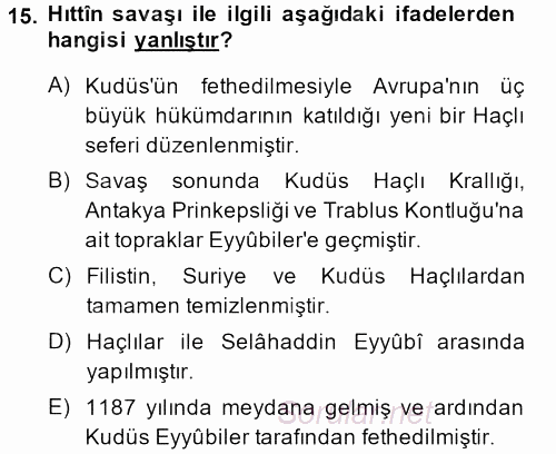 İslam Tarihi ve Medeniyeti 2 2013 - 2014 Ara Sınavı 15.Soru