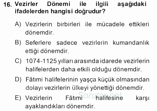İslam Tarihi ve Medeniyeti 2 2013 - 2014 Ara Sınavı 16.Soru