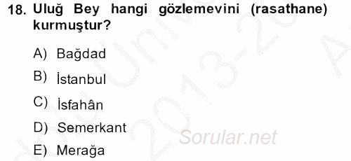 İslam Tarihi ve Medeniyeti 2 2013 - 2014 Ara Sınavı 18.Soru