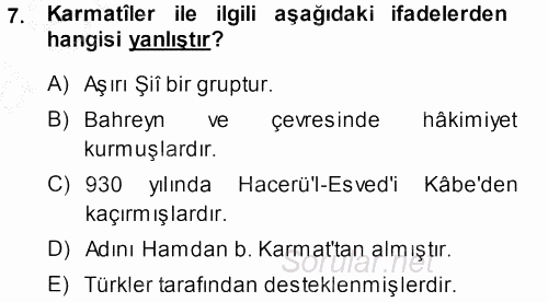 İslam Tarihi ve Medeniyeti 2 2013 - 2014 Ara Sınavı 7.Soru