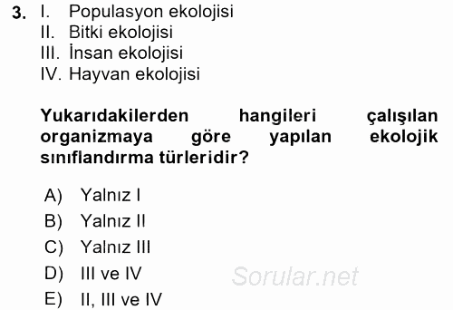 Ekoloji ve Çevre Bilgisi 2017 - 2018 Ara Sınavı 3.Soru