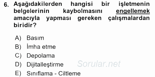 Dosyalama Arşivleme 2017 - 2018 Dönem Sonu Sınavı 6.Soru