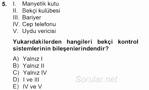 Lojistikte Teknoloji Kullanımı 2013 - 2014 Tek Ders Sınavı 5.Soru