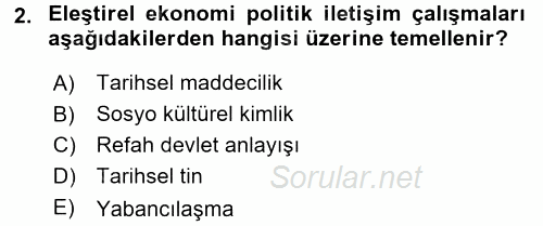 İletişim Sosyolojisi 2016 - 2017 Dönem Sonu Sınavı 2.Soru