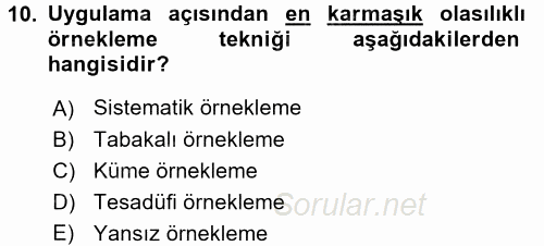 Sosyal Bilimlerde Araştırma Yöntemleri 2017 - 2018 Dönem Sonu Sınavı 10.Soru