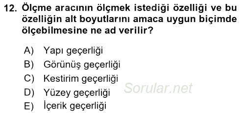 Sosyal Bilimlerde Araştırma Yöntemleri 2017 - 2018 Dönem Sonu Sınavı 12.Soru