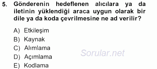 Medya ve İletişim 2013 - 2014 Tek Ders Sınavı 5.Soru