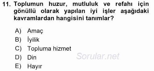 Topluma Hizmet Eğitimi 2017 - 2018 Dönem Sonu Sınavı 11.Soru