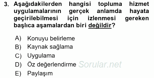 Topluma Hizmet Eğitimi 2017 - 2018 Dönem Sonu Sınavı 3.Soru