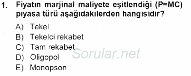 Sanayi Ekonomisi 2013 - 2014 Tek Ders Sınavı 1.Soru