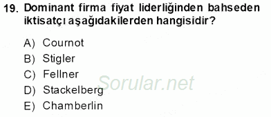 Sanayi Ekonomisi 2013 - 2014 Tek Ders Sınavı 19.Soru