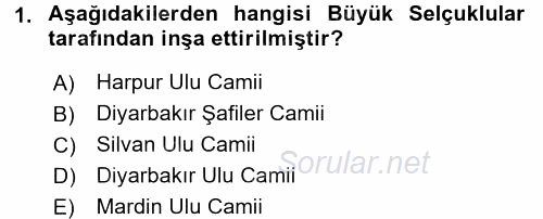 Ortaçağdan Günümüze Anadolu Uygarlıkları 2016 - 2017 Dönem Sonu Sınavı 1.Soru