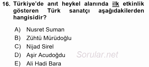 Ortaçağdan Günümüze Anadolu Uygarlıkları 2016 - 2017 Dönem Sonu Sınavı 16.Soru