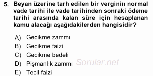 Vergi İcra Hukuku 2016 - 2017 Ara Sınavı 5.Soru